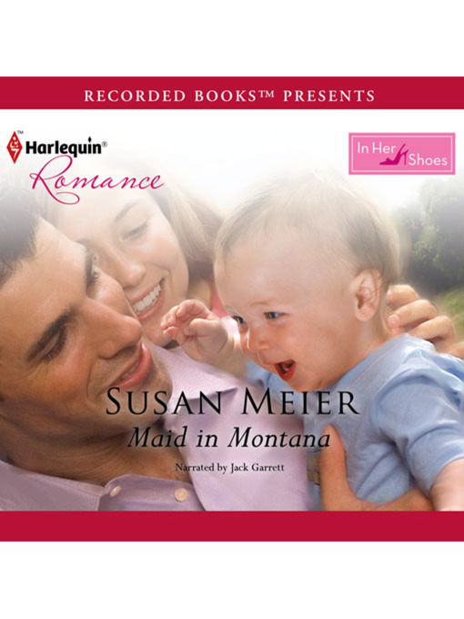 Title details for Maid in Montana by Susan Meier - Wait list